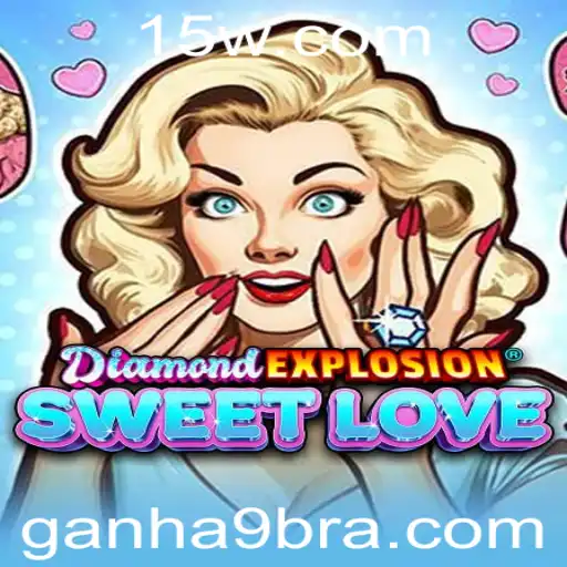 Descubra a Aventura Encantadora de DiamondExplosionSweetLove